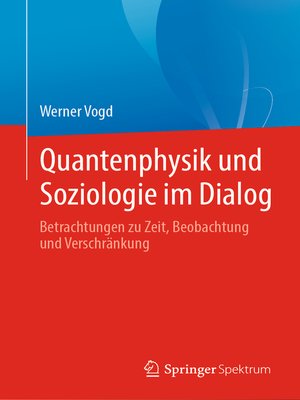 cover image of Quantenphysik und Soziologie im Dialog